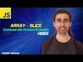 Array slice in JavaScript Practical Examples and Use Cases - Hindi