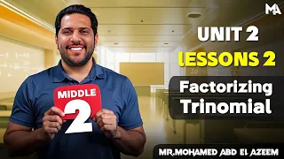 Math Middle 2 Unit 2 Lesson 2 Factorizing Trinomial 
