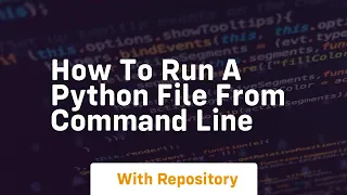 how to run a python file from command line