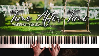 Download Time After Time (Wedding Version) - Cyndi Lauper | Piano Cover by The Chillest MP3