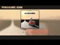 Phyno & Olamide - Ojemba (Official Audio)