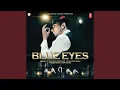 Download Lagu BLUE EYES