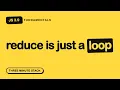 reduce Explained Without the Jargon JS Fundamentals 3 9 Three Minute Stack