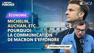 MICHELIN, AUCHAN, ETC : POURQUOI LA COMMUNICATION DE MACRON S’EFFONDRE