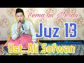 Download Lagu Juz 13 || Semaan Qur'an Merdu || Ust. Ali Sofwan