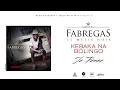 Fabregas Le Metis Noir - Kebaka na Bolingo