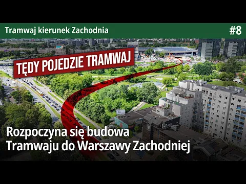 Download MP3 #8 Właśnie rozpoczyna się budowa w terenie Tramwaju do Warszawy Zachodniej i peronu 9? - TKZachodnia