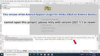Error Unrecognized Project Android Studio Please Retry With Version 2021 1 1 or Newer