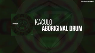 aboriginal drum main mix kaculo