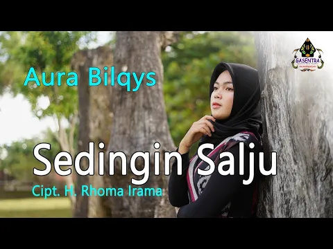 Download MP3 SEDINGIN SALJU (Evi Tamala) - AURA BILQYS (Cover Dangdut)