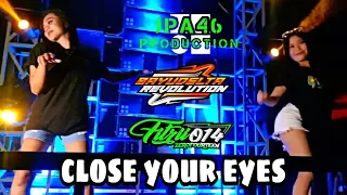 Download dj_ close your eyes_ jiggle JPA46PRODUCTION remixer BAYU DELTA REVOLUSION \u0026 FITRI 014 zerofourteen MP3