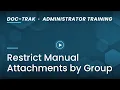 SyteLine Doc-Trak Restrict Manual Attachments by Group