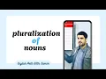 Master Pluralization of Nouns Simple Rules Common Mistakes