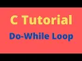Do-While Loop in C Programming Lec-15 C Tutorial