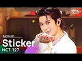 Download Lagu NCT 127(엔시티 127) - Sticker @인기가요 inkigayo 20210919