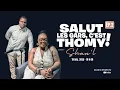 Lagu SALUT LES GARS ! C'EST THOMY. EP 02 avec SHAN'L