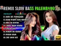 Lagu REMIK PALEMBANG SLOW  BASS TERBARU || HANYA SATU PERSINGGAHAN || POP NOSTALGIA 80AN DAN 90AN