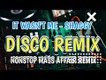 IT WASN'T ME - SHAGGY | NEW MASA AFFAIR NONSTOP REMIX 2025 