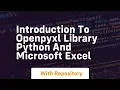 introduction to openpyxl library python and microsoft excel