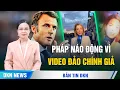 Video AI đảo chính Pháp đạt 13 triệu view, Meta từ chối gỡ bỏ; Maduro điều hải quân hộ tống tàu dầu