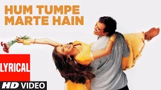 hum tumpe marte hain lyrical video hum tumpe marte hain lata mangeshkar udit narayan govinda