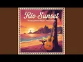 Lagu Rio Sunset (relaxing beach bossa nova)