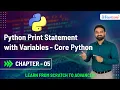 Python Print Statement with Variables - Core Python Chapter