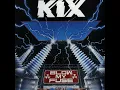 Don't Close Your Eyes - Kix