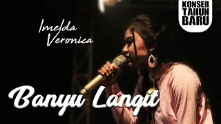 Download Imelda Veronica ft. Lagista - Banyu Langit [ KONSER TAHUN BARU ] MP3