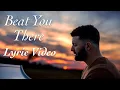 Download Lagu Will Dempsey - Beat You There (Official Lyric Video)