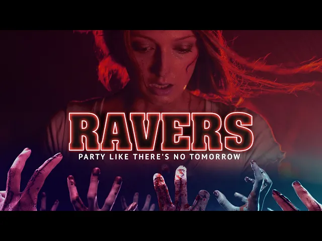 Ravers - official trailer