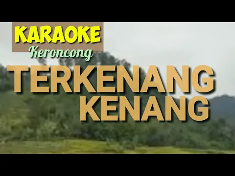 Download MP3 Langgam Kr. Terkenang Kenang - Karaoke