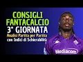 Download Lagu CONSIGLI FANTACALCIO 3° GIORNATA 2025-26 | Chi schierare? [Analisi Partita per Partita]