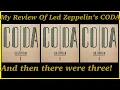 Lagu My Review Of Led Zeppelin’s ‘CODA’ Album!