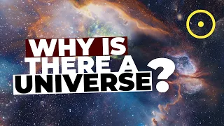 Why Does Anything Exist