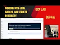 Working with JSON Arrays and Structs in BigQuery-July 2026 GSP416 Google Cloud Labs
