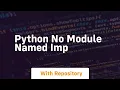 python no module named imp