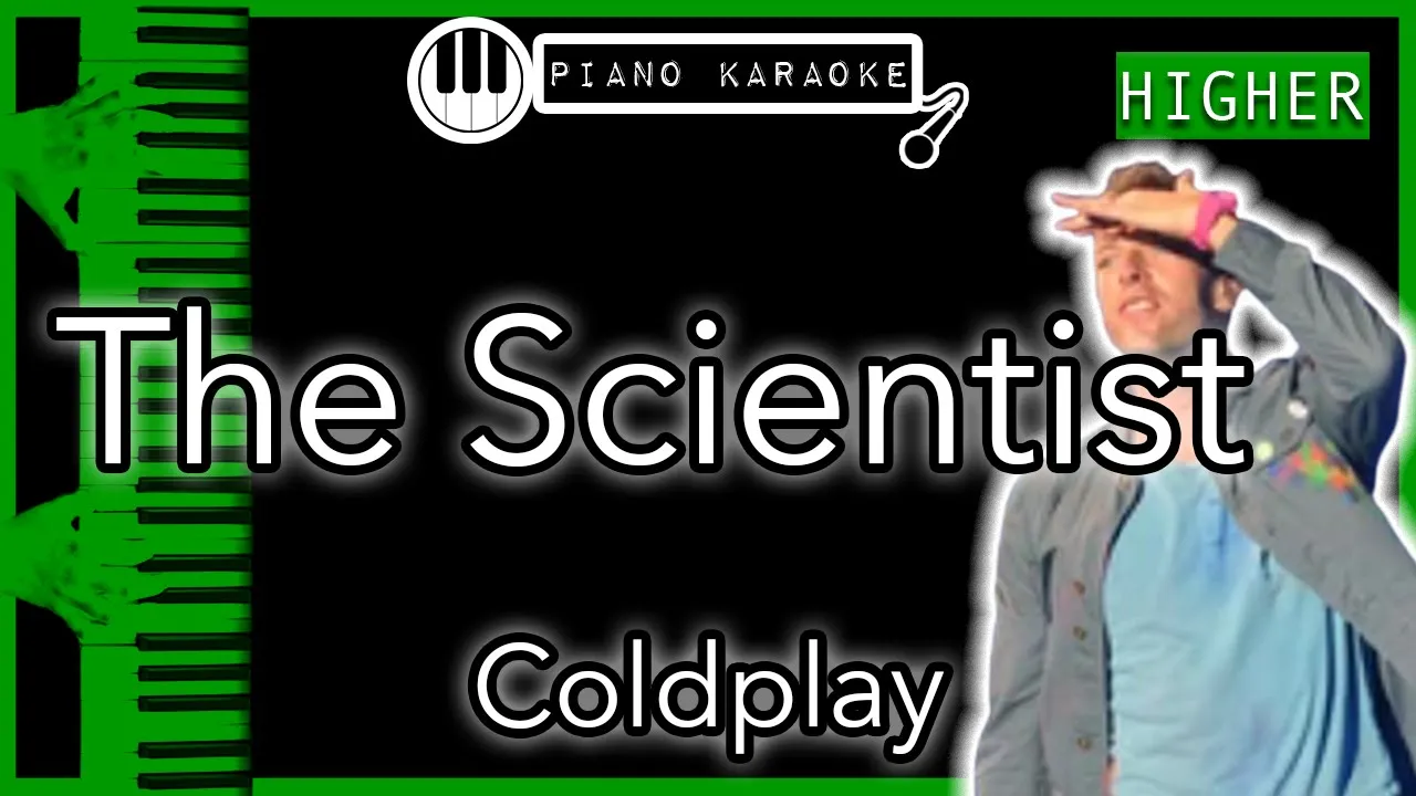 The Scientist (HIGHER +3) - Coldplay - Piano Karaoke Instrumental