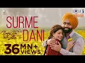 Download Lagu Surmedani - Bajre Da Sitta | Ammy Virk | Tania | Jyotica Tangri| Noor Chahal |Avvy Sra| Jass Grewal