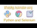 My First Whatsapp Automation Using Python and Selenium
