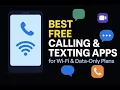 BEST FREE CALLS AND TEXTS APPS FOR WIFI AND DATA ONLY PLANS 2026 TEXTNOW