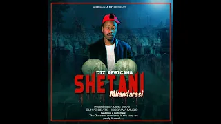 diz africana shetani mkandarasi clean version 