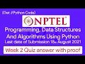 NPTEL Programming Data Structures and Algorithms Using Python Week 2 Quiz answer with proof 100