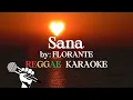 Download Lagu Sana - Florante | REGGAE Karaoke Version