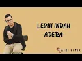 Adera - Lebih Indah | Lirik Lagu