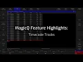 MagicQ Feature s Timecode Tracks