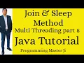 MultiThreading join and sleep method in Java Join Sleep Method MultiThreading in Java in Hindi