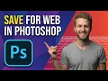 How To Save For Web In Photoshop 2026 Easy Guide