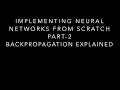 Implementing Neural Network from scratch in Python - Part 2 Backpropagation Algorithm