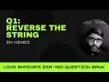 Q1 Reverse the string 450 Question by